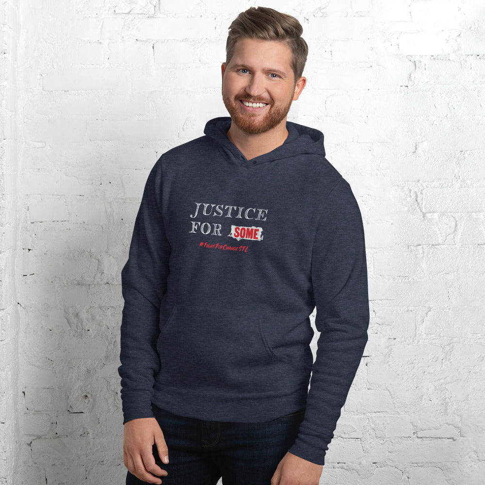 Justice for Some Unisex Hoodie