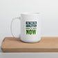 Fighting for Justice. Rooted in Love. White Glossy Mug